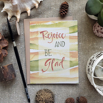 Rejoice and Be Glad | Greeting Card